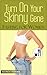 Turn On Your Skinny Gene: Fasting For Women