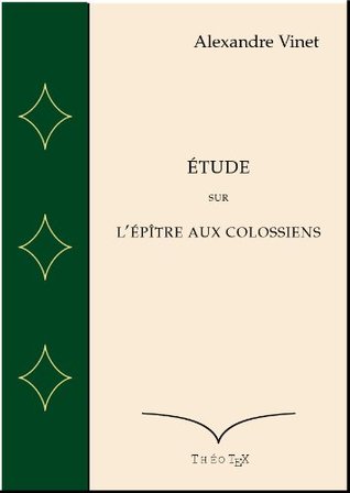 Etude sur l'Epître aux Colossiens