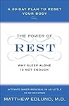 The Power of Rest by Matthew Edlund