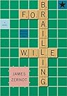 Brailling For Wile by Jamie Zerndt
