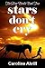 Stars Don't Cry (The Silver Bridle Book 2)