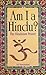 Am I a Hindu?: The Hinduism Primer