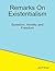 Remarks On Existentialism: Boredom, Anxiety and Freedom