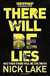 There Will Be Lies by Nick Lake