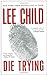 Die Trying (Jack Reacher, #2)