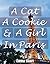 A Cat, A Cookie, and A Girl in Paris by Emma Stuart