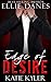 Edge of Desire (The Edge, #3)
