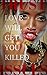 Trust Issues: Love Will Get You Killed Part Two