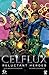 Celflux #1 (Reluctant Heroes)
