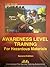 Awareness Level Training for Hazardous Materials by Leslie A. Miller