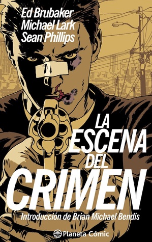 Portada de La escena del crimen, de Ed Brubaker