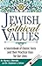 Jewish Ethical Values: A So...