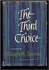 The Third Choice