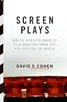 Screen Plays by David S. Cohen