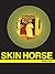 Skin Horse by Olivia Cronk