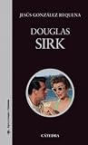 Douglas Sirk (Spanish Edition)