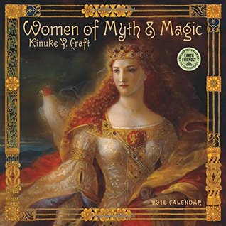 Women of Myth & Magic 2016 Calendar (calendar)