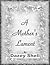 A Mother's Lament by Dazey Shell