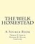 The Welk Homestead: A Sourc...