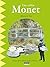 The Little Monet: A Fun and Cultural Moment for the Whole Family! (Happy Museum Collection! Book 4)
