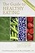 The Guide to Healthy Eating