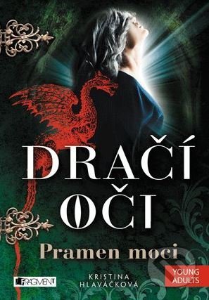 Pramen moci (Dračí oči, #3)