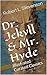Dr. Jekyll & Mr. Hyde: Illustrated Curated Classics