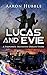 Lucas and Evie: A Farpointe...