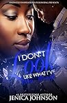I Don't Look Like What I've Been Through by Jenica Johnson