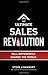 The Ultimate Sales Revolution by Steve Lishansky