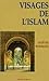 Visages de l'Islam