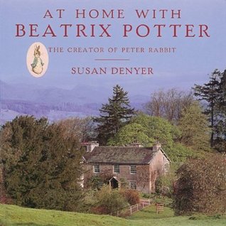 At Home with Beatrix Potter: The Creator of Peter Rabbit (Paperback)