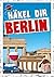 Häkel dir Berlin: Von Ampelmännchen bis Fernsehturm (German Edition)