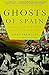 Ghosts of Spain by Giles Tremlett