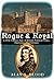 Rogue & Royal: A 17th Century Tale of British Political Crime, Espionage and Intrigue