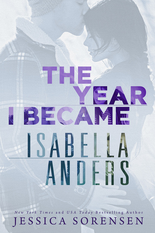 The Year I Became Isabella Anders (Sunnyvale, #1)