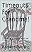 Timeout's for Grandma: Gran...