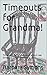 Timeout's for Grandma by Barbara Symons