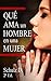 Lo que ama un hombre en una mujer by Danilo Schulz
