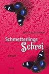 Schmetterlingsschrei: Die Arena Thriller (German Edition)