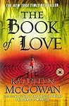 The Book of Love by Kathleen McGowan The Book of Love by Kathleen McGowan