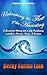 UNLEASHING THE FLOW OF THE ANOINTING: "3 Secrets to Move Into a Life Overflowing With God's Passion, Power & Purpose" (Discover the Anointing Series Book 1)