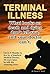 TERMINAL ILLNESS PARADOX: An agnostic with a terminal condition dies, then faces an agonizing choice in an after-death paradox. (After Death Series - NDE Book Book 2)