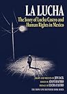 La Lucha: The Sto...