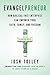Evangelpreneur, Revised and Expanded Edition: How Biblical Free Enterprise Can Empower Your Faith, Family, and Freedom