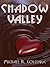 Shadow Valley