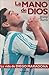La mano de Dios: La vida de Diego Maradona