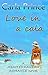 Love in a Cala by Carla Prince