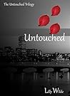 Untouched by Lilly Wilde Untouched by Lilly Wilde