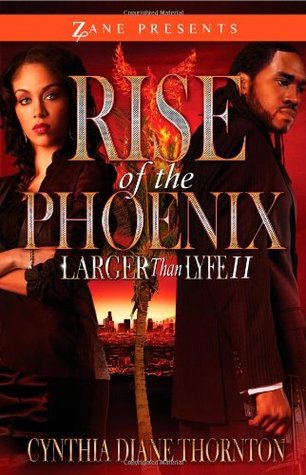 Rise of the Phoenix: Larger Than Lyfe II (Larger Than Life)